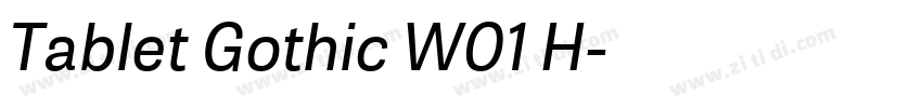 Tablet Gothic W01 H字体转换